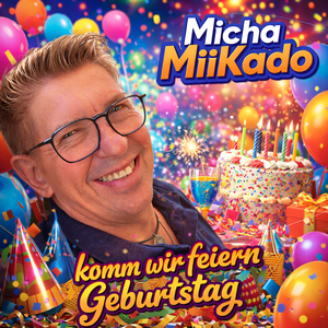 Komm Wir Feiern Geburtstag