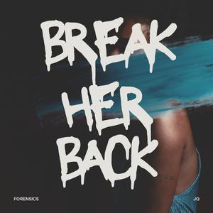 Break Her Back