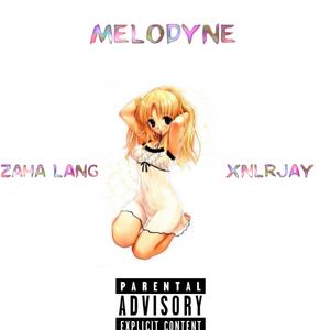 Melodyne (feat. Xnlrjay)