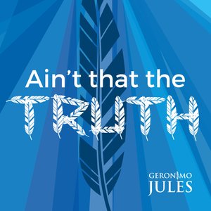 Ain't That The Truth