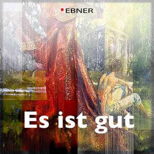 Es ist gut