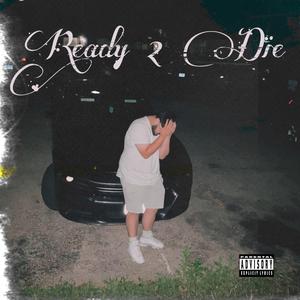 ready2die (feat. Mavedo)
