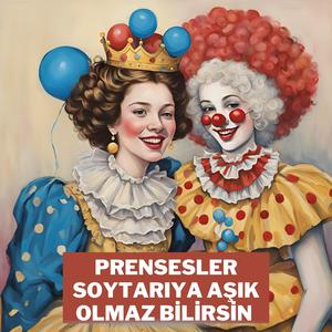 Prensesler Soytarıya Aşık Olmaz Bilirsin (Canlı)