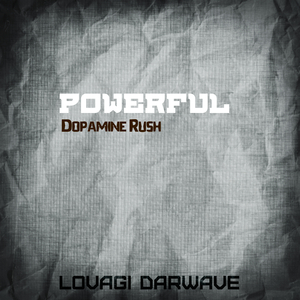 Dopamine Rush