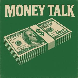 MONEY TALK