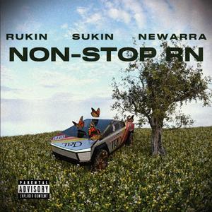 NON-STOP RN (feat. Rukin & Sukin)