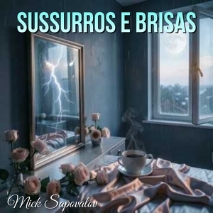 Sussurros e Brisas