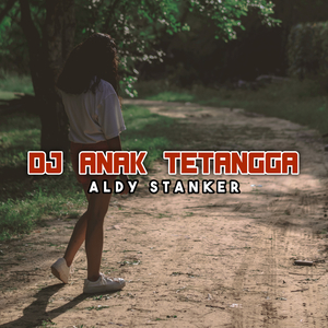 Dj Anak Tetangga