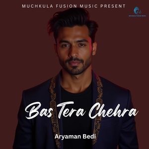 Bas Tera Chehra