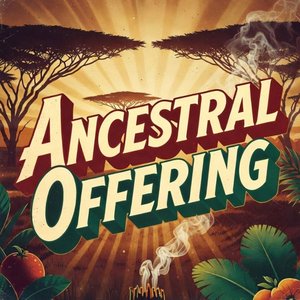 Ancestral Offering