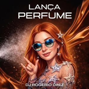 Lança Perfume (Rádio Mix)