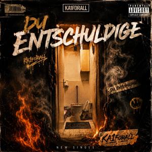 Du Entschuldige (Open Beat)