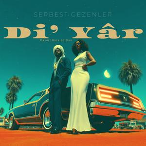 Di' Yâr (Desert Rock Edition)