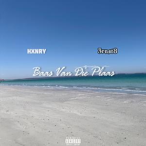 Baas Van Die Plaas (feat. 3RNST8)