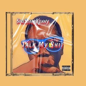 Talk My Shit