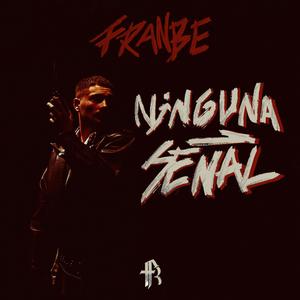 NINGUNA SEÑAL