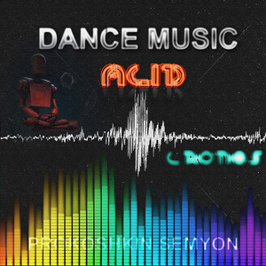 Acid Dance