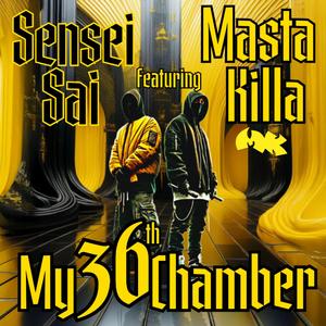 My 36th Chamber (feat. Masta Killa)