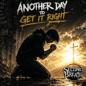 Another Day To Get It Right