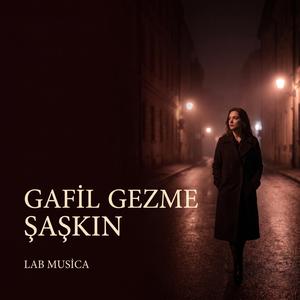 Gafil Gezme Şaşkın