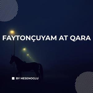 Faytoncuyam At Qara (ByHesenoglu Pyschedelic Rock)