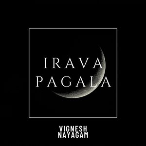 Irava Pagala
