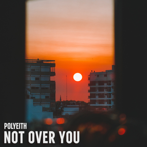 Not Over You