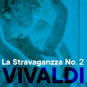 La Stravaganzza No. 2