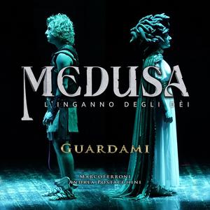 Guardami (from the Musical "Medusa - L'Inganno degli Dèi")