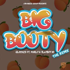 Big Booty (The Remix)
