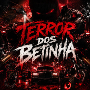 TERROR DOS BETINHA