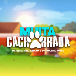 Muita Cachorrada