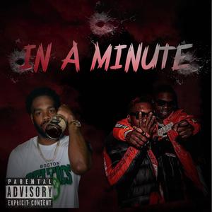 In A Minute (feat. 308AJ & Doulie)