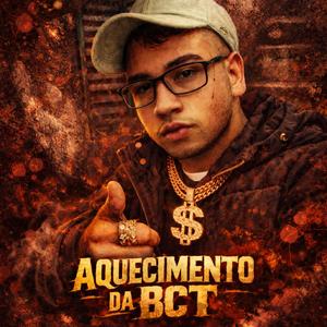 Aquecimento da BCT