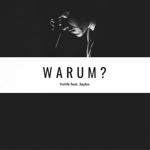Warum?