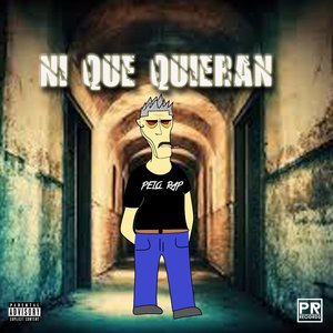 Ni Que Quieran