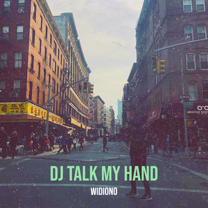 DJ Talk My Hand