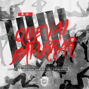 E o Vuk Que Vai Empurrar