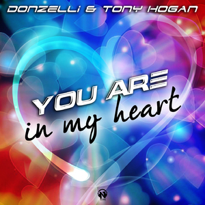 You Are in My Heart (Gianni Donzelli & Antonio Montagner Mix)
