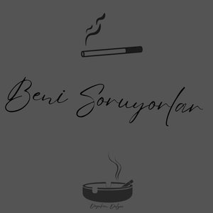 Beni Soruyorlar