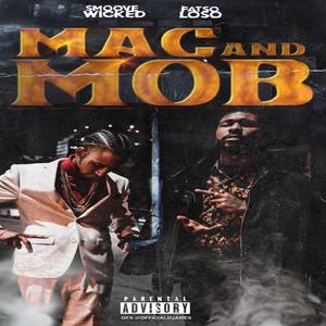 Mac & Mob (feat. Smoove Wicked)
