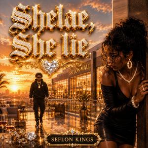 Shalae, She lie