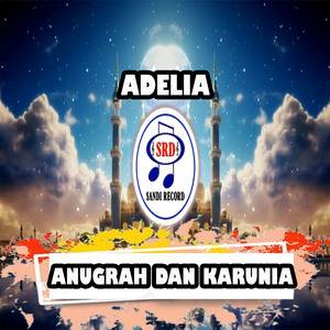 Anugrah dan Karunia