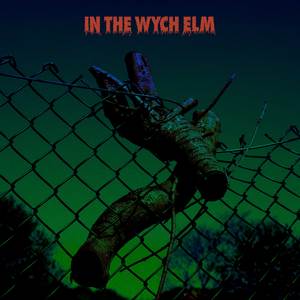 In the Wych Elm
