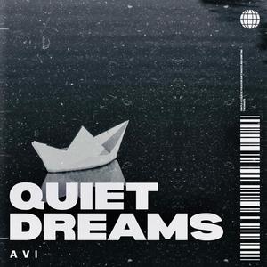 QUIET DREAMS