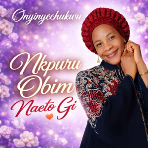 Nkpuru Obim Naeto Gi