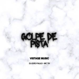 Golpe de Pista (Eletrofunk)