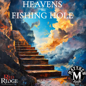Heavens Fishing Hole