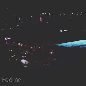 Hold Me (feat. Young Black Heart)