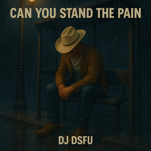Can You Stand the Pain